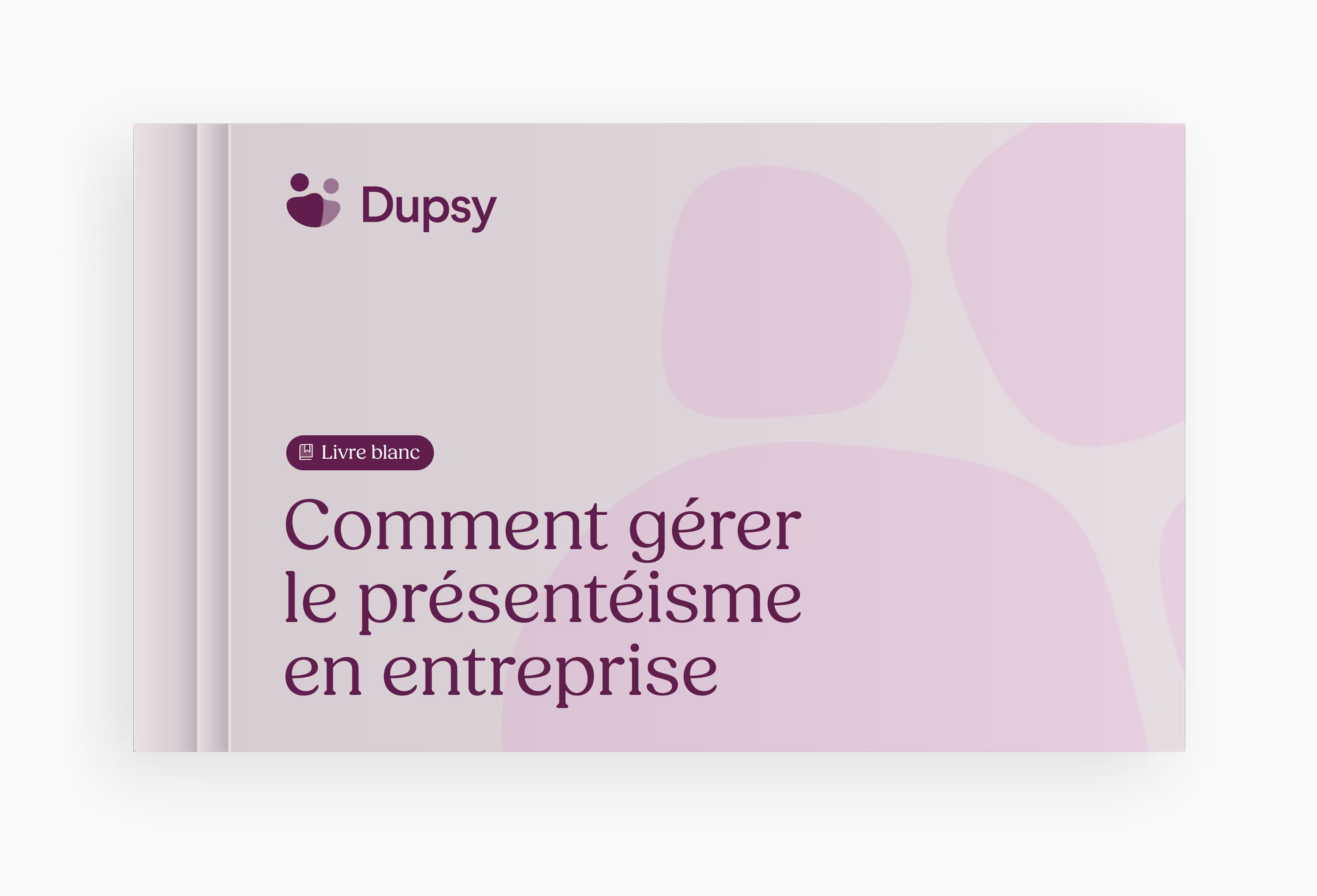 Couverture du livre blanc « Comment gérer le présentéisme en entreprise »
