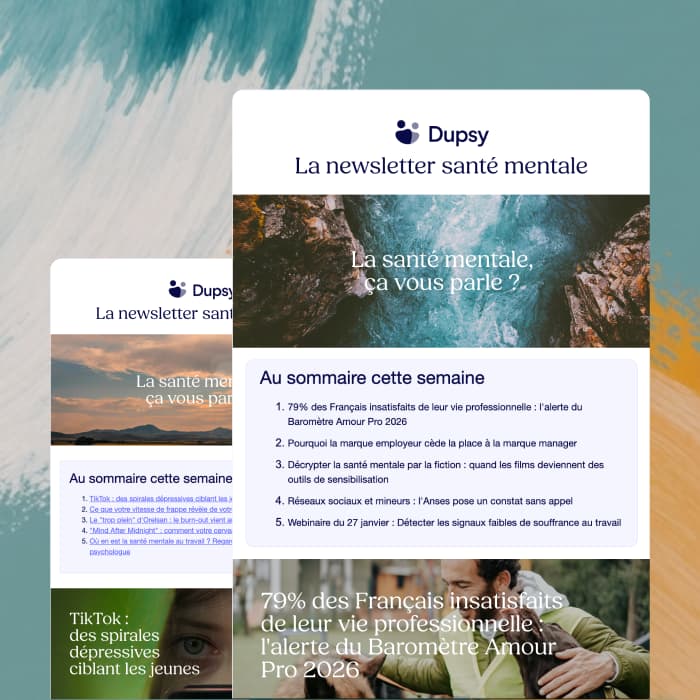 Aperçu de la newsletter Dupsy, avec un article sur la santé mentale au travail.